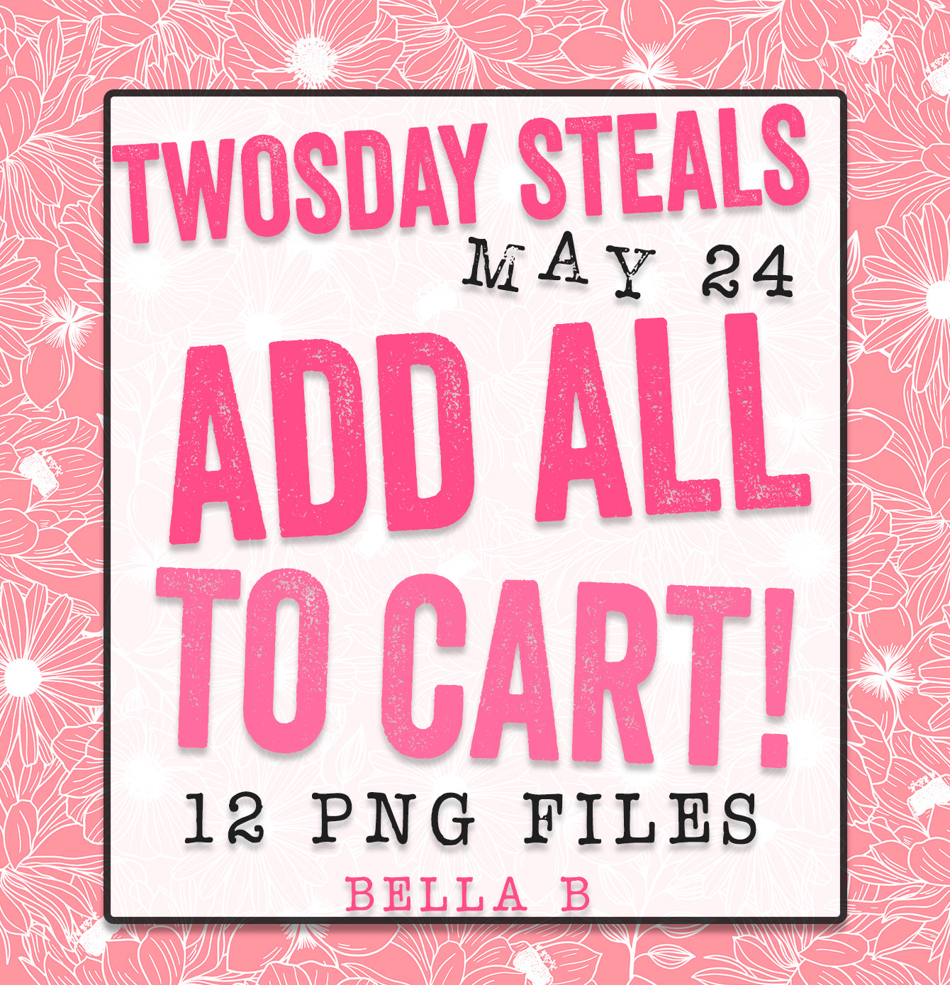 TWOSDAY STEALS May 17 - Add ALL To Cart