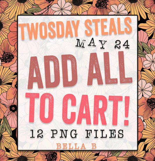 TWOSDAY STEALS May 31 - Add ALL To Cart