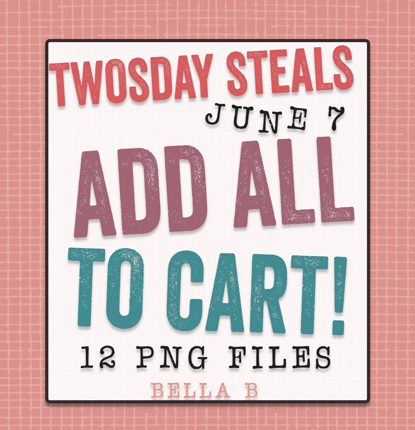 TWOSDAY STEALS June 7 - Add ALL To Cart